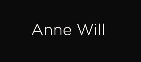 Anne Will Anne Will